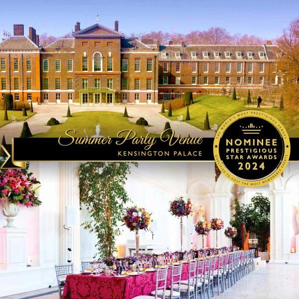 Summer Party Venue Nominee 2024, Kensington Palace, Prestigious Star Awards