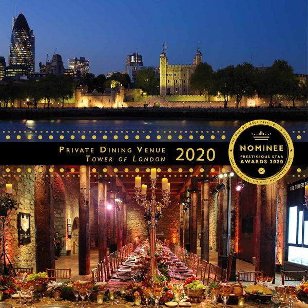 Private Dining Venue Nominee 2020, Tower of London, Prestigious Star Awards