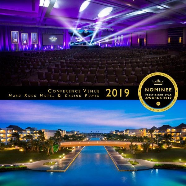Conference Venue Nominee 2019, Hard Rock Hotel & Casino Punta Cana, Prestigious Star Awards