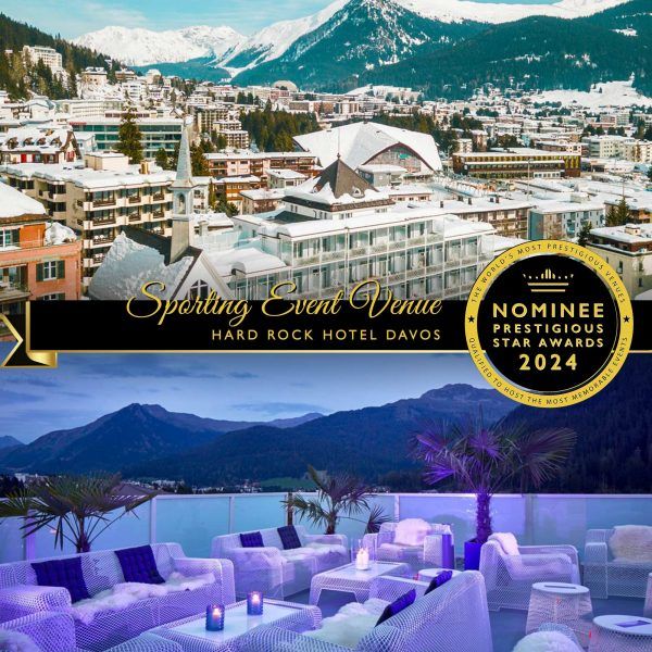 Sporting Event Venue Nominee 2024, Hard Rock Hotel Davos, Prestigious Star Awards