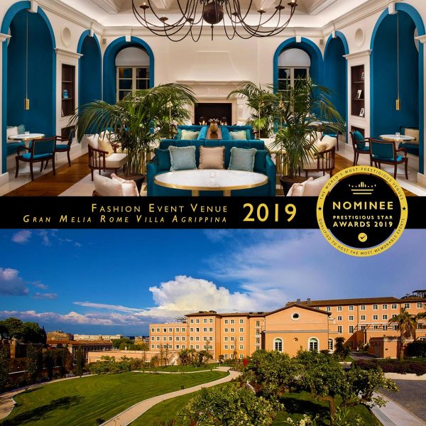 Fashion Event Venue Nominee 2019, Gran Melia Rome Villa Agrippina, Prestigious Star Awards