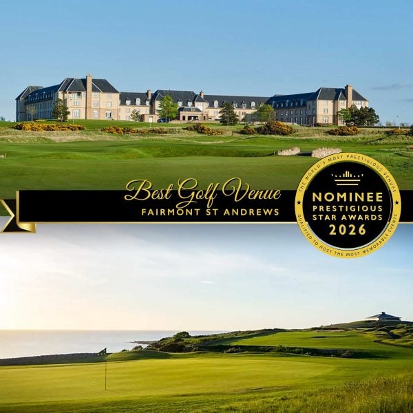 Golf Venue Nominee 2026, Fairmont St Andrews, Prestigious Star Awards