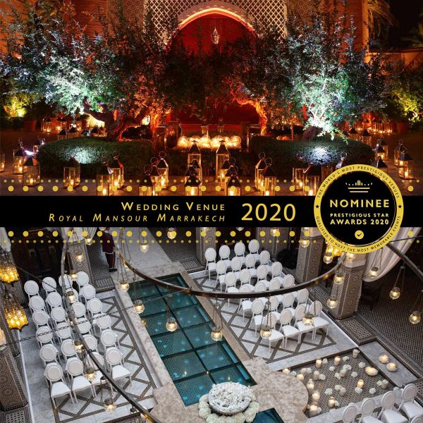 Wedding Venue Nominee 2020, Royal Mansour Marrakech, Prestigious Star Awards (1)