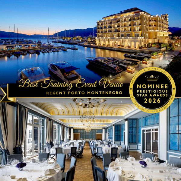 Best Training Venue Nominee 2026, Regent Porto Montenegro, Prestigious Star Awards
