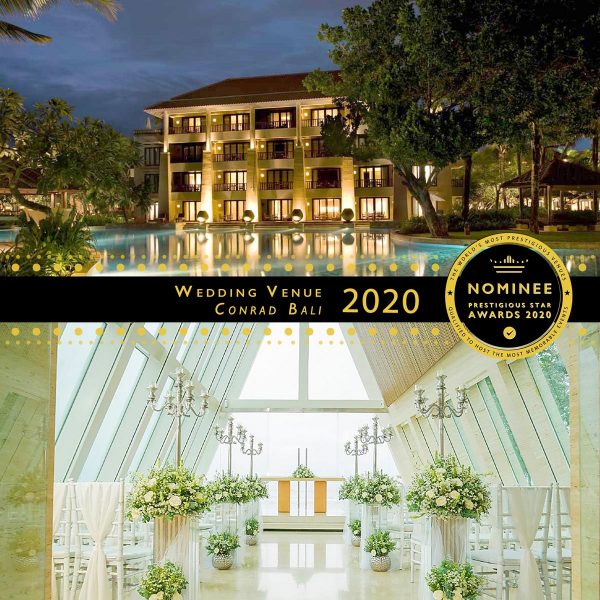 Wedding Venue Nominee 2020, Conrad Bali, Prestigious Star Awards