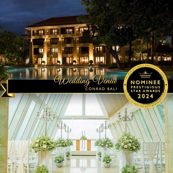Wedding Venue Nominee 2024, Conrad Bali, Prestigious Star Awards
