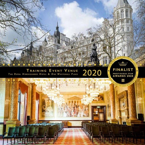 Training Event Venue Finalist 2020, The Royal Horseguards Hotels & One Whitehall Place, Prestigious Star Awards