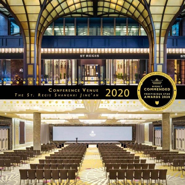 Conference Venue Highly Commended 2020, The St. Regis Shanghai Jing'an, Prestigious Star Awards