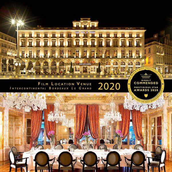 Film Location Highly Commended 2020, InterContinental Bordeaux Le Grand Hotel, Prestigious Star Awards