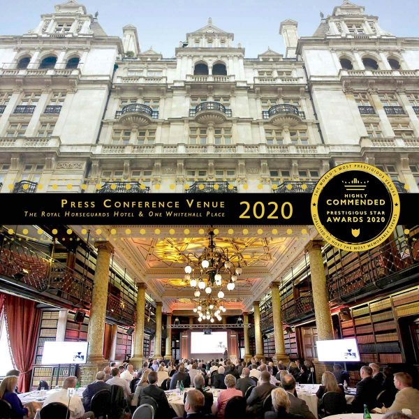 Press Conference Venue Highly Commended 2020, The Royal Horseguards Hotel & One Whitehall Place, Prestigious Star Awards