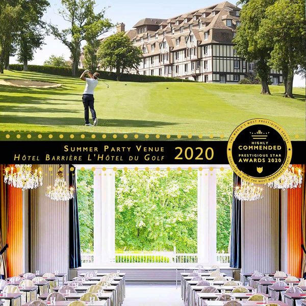 Summer Party Venue Highly Commended 2020, Hotel Barriere L'Hotel du Golf, Prestigious Star Awards