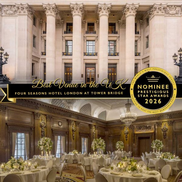 Best Venue in the UK Nominee 2026, Four Seasons Hotel London at Tower Bridge, Prestigious Star Awards