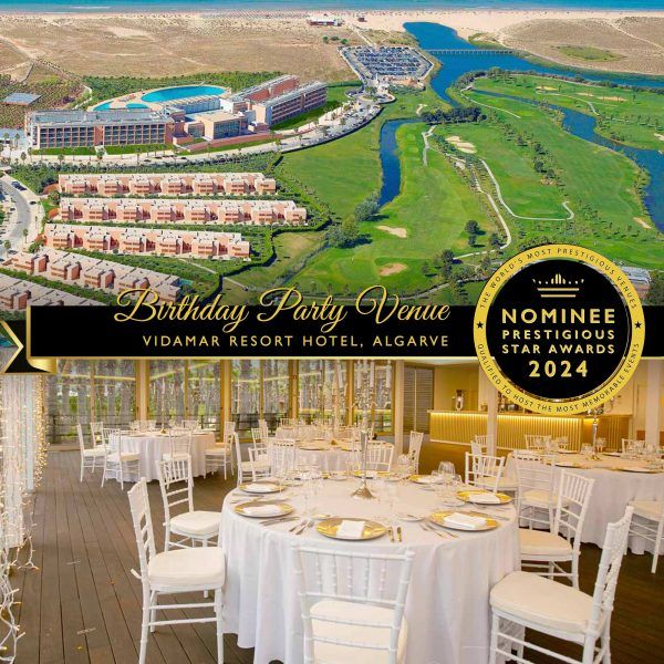 Birthday Party Venue Nominee 2024, VidaMar Resort Hotel Algarve, Prestigious Star Awards