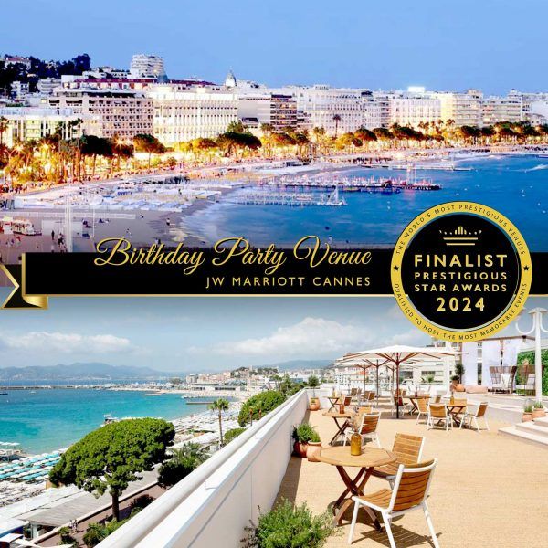 Birthday Party Venue Finalist 2024, JW Marriott Cannes, Prestigious Star Awards