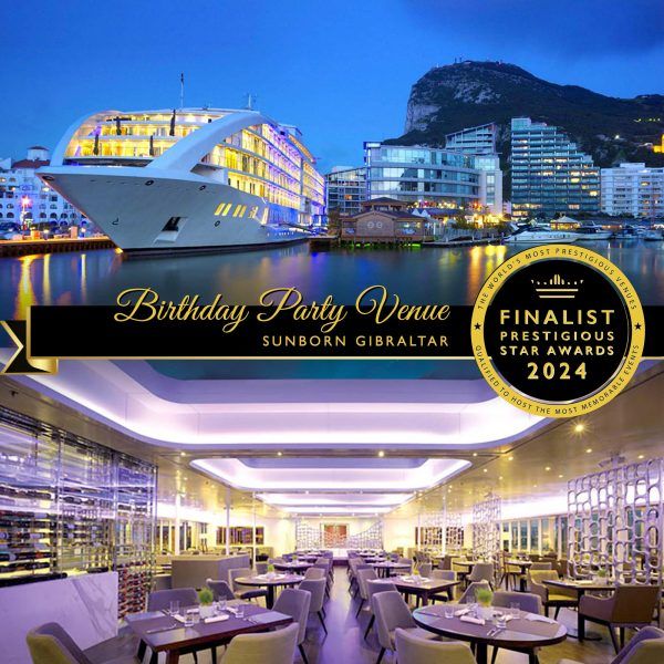 Birthday Party Venue Finalist 2024, Sunborn Gibraltar, Prestigious Star Awards