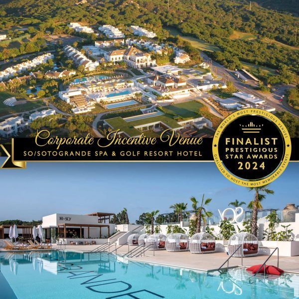 Corporate Incentive Venue Finalist 2024, SO Sotogrande Spa & Golf Resort Hotel, Prestigious Star Awards