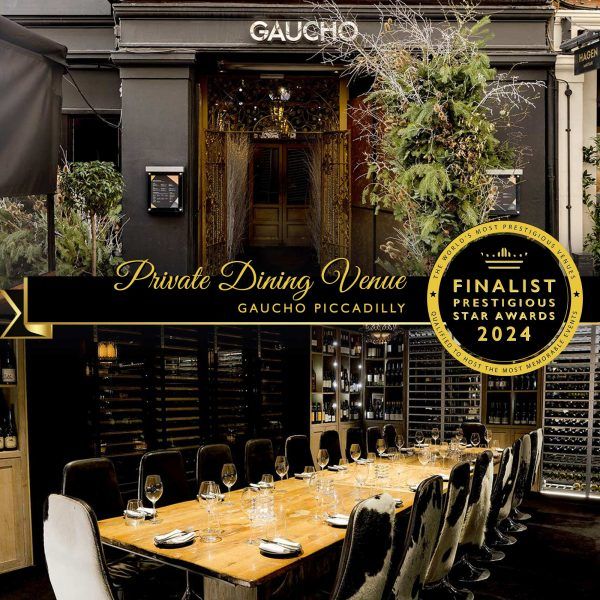 Private Dining Venue Finalist 2024, Gaucho Piccadilly, Prestigious Star Awards