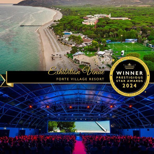 Exhibition Event Venue Winner 2024, Forte Village Resort, Prestigious Star Awards
