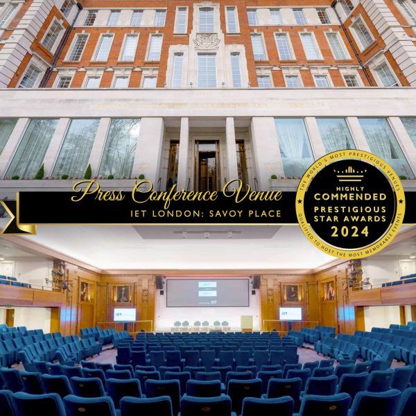 Press Conference Venue Highly Commended 2024, IET London Savoy Place, Prestigious Star Awards