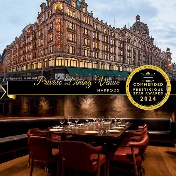 Private Dining Venue Highly Commended 2024, Harrods, Prestigious Star Awards