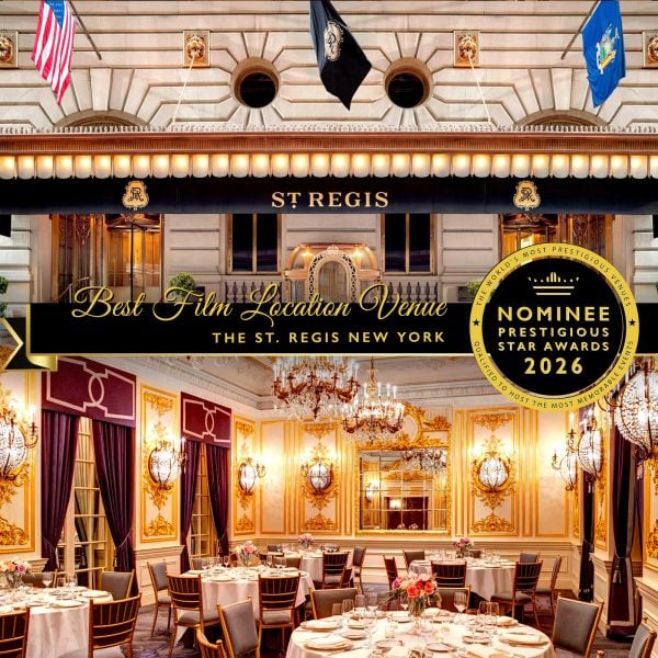 Best Film Location Venue Nominee 2026, The St. Regis New York, Prestigious Star Awards